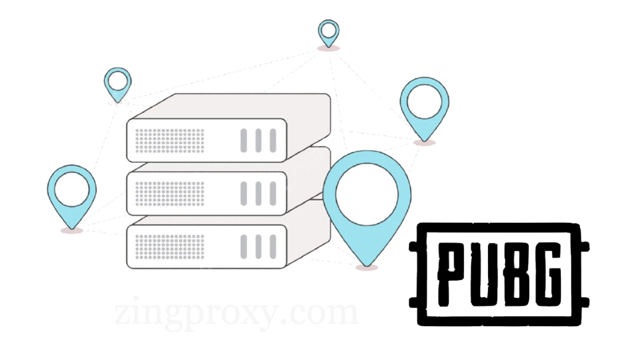 Proxy PUBG: Cách sử dụng Proxy để chơi PUBG
