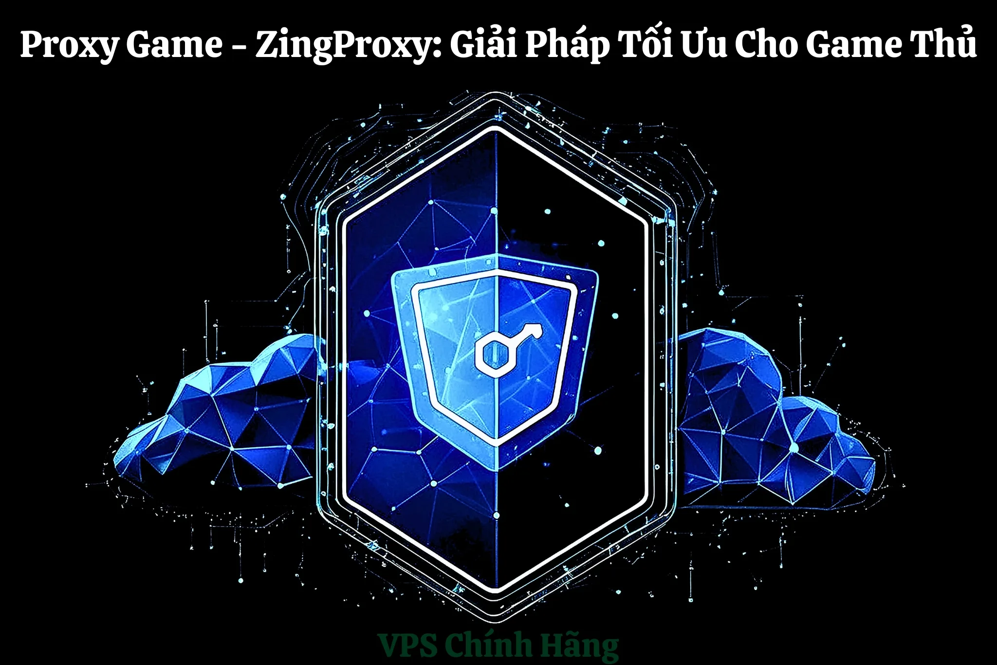 Proxy Game - ZingProxy Giải Pháp Tối Ưu Cho Game Thủ