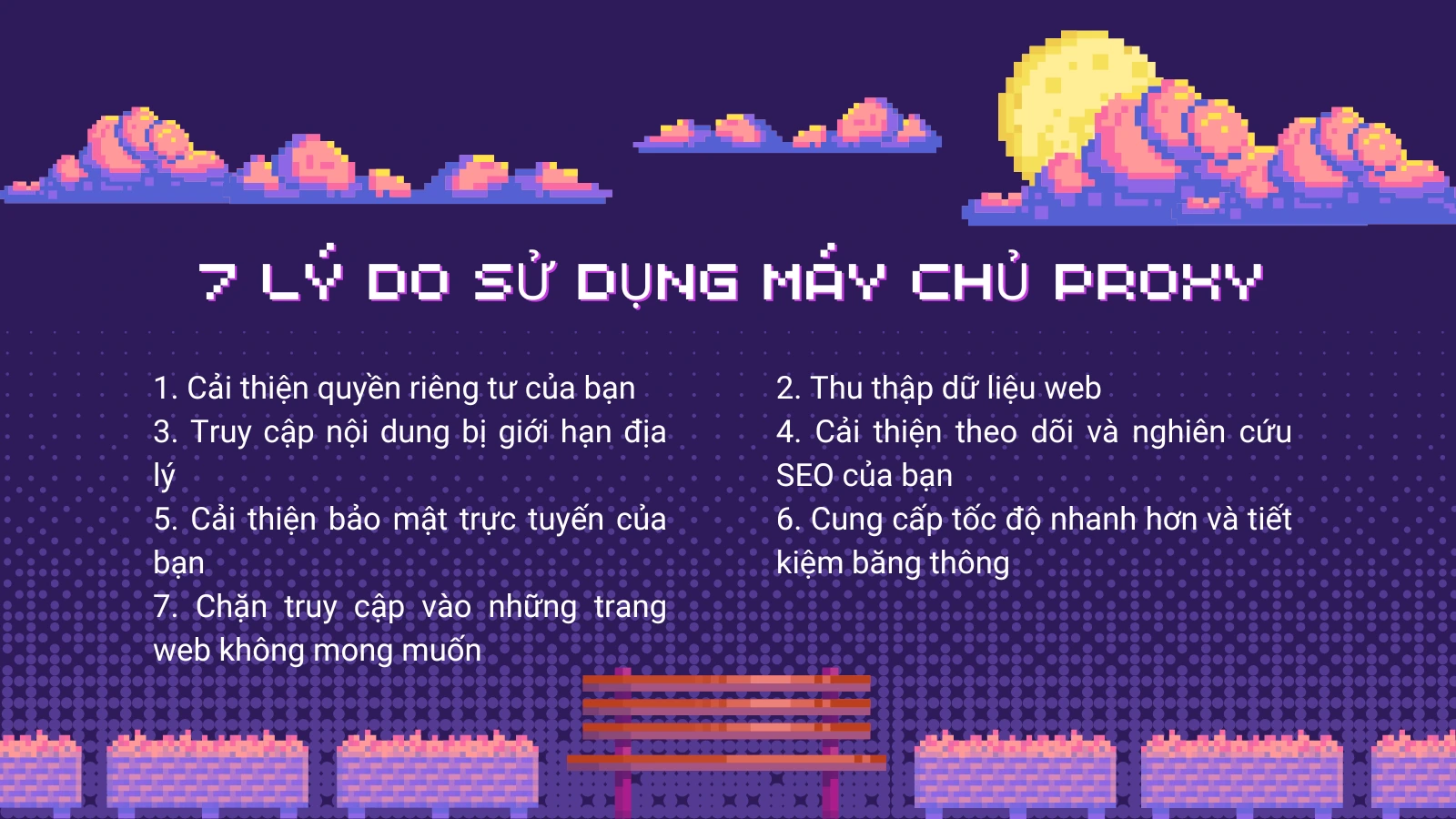 7 lý do sử dụng máy chủ proxy